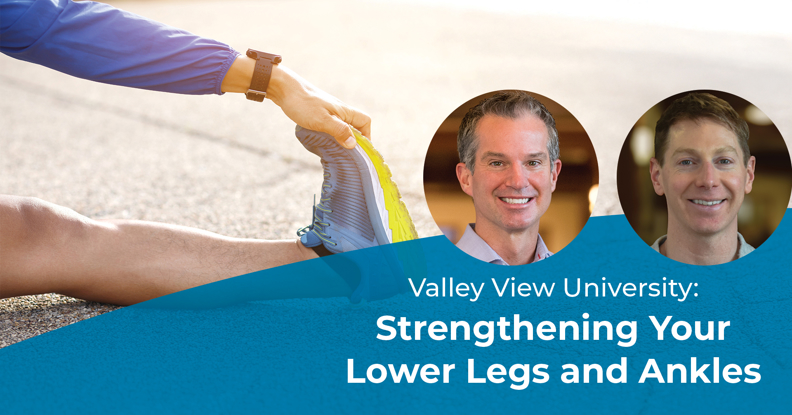Strengthening Your Lower Legs and Ankles