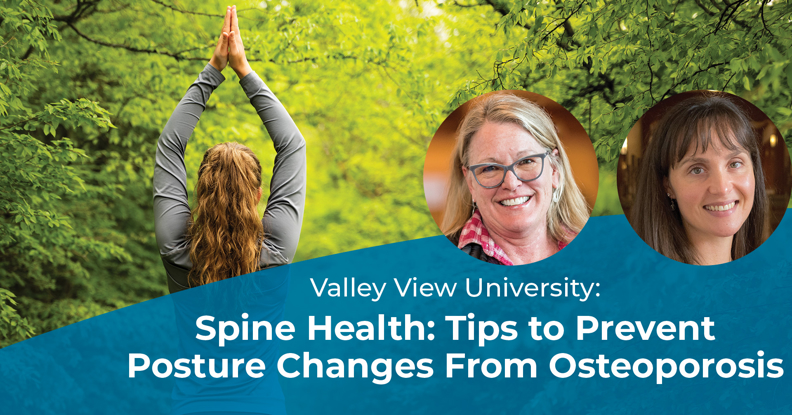 Spine Health: Tips to Prevent Posture Changes From Osteoporosis
