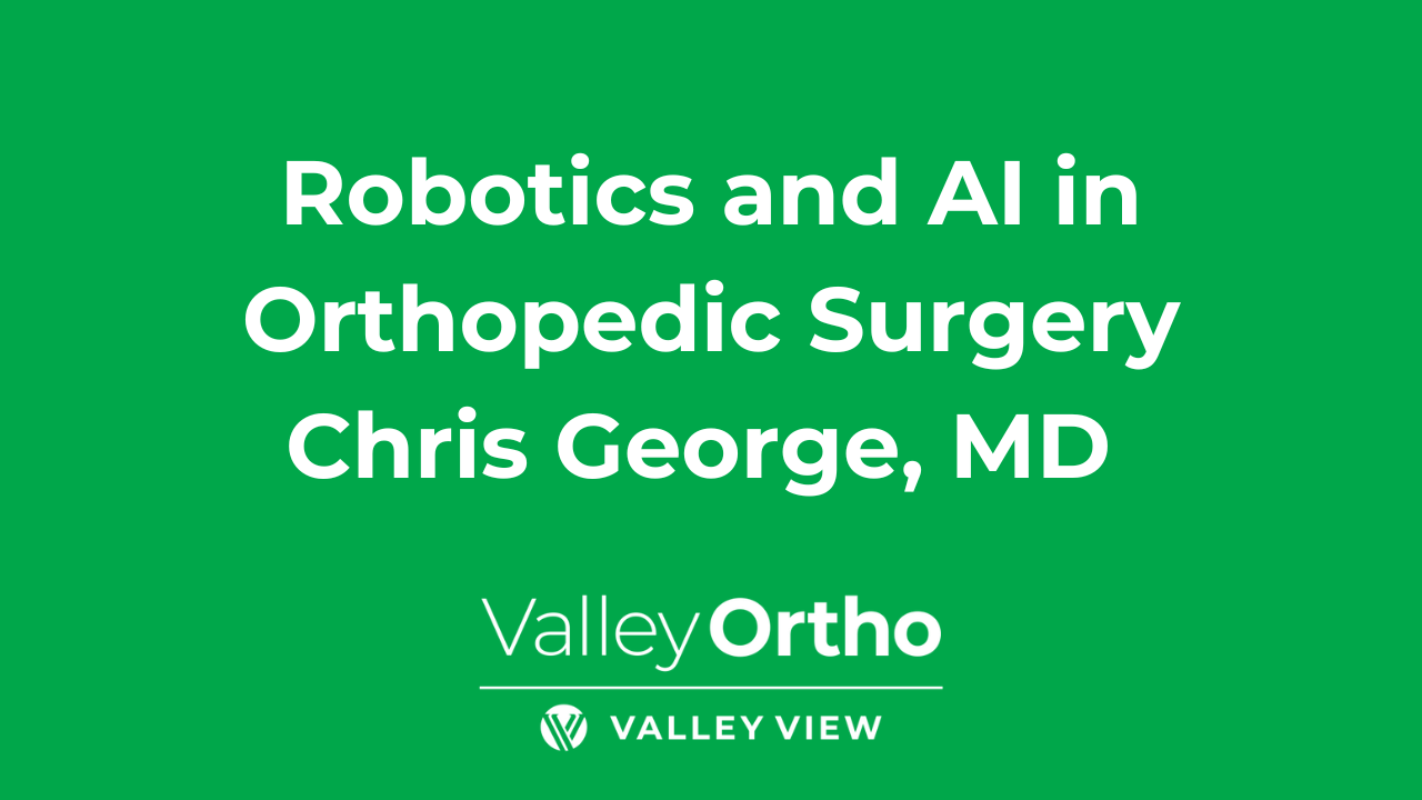 Robotics and AI in Orthopedic Surgery with Dr. George