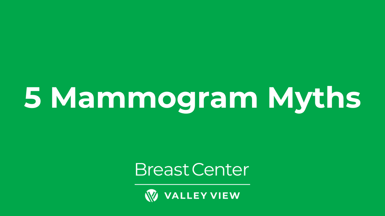 5 mammogram myths